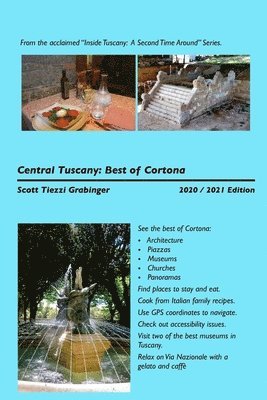 Central Tuscany: The Best of Cortona 1