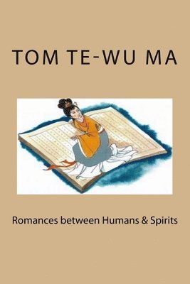 Romances between Humans & Spirits 1