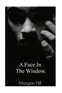 bokomslag A Face in the Window