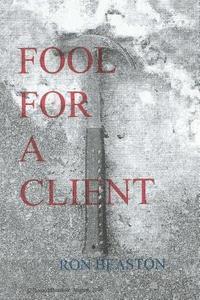 Fool For A Client 1