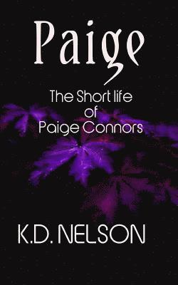 Paige: The Short Life of Paige Connors 1