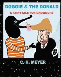 bokomslag DOGGIE & The Donald: A Fairytale for Grownups