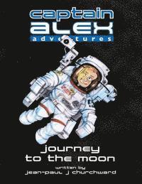 Captain Alex - Journey to the Moon