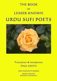 bokomslag The Book of Lesser-Known Urdu Sufi Poets