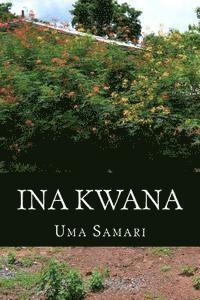 bokomslag Ina Kwana