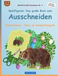 bokomslag BROCKHAUSEN Bastelbuch Bd. 3: Spielfiguren - Das große Buch zum Ausschneiden: Ostersterne: Tiere im Heimattierpark