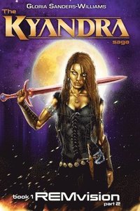 bokomslag REMvision: The KYANDRA SAGA Book1 Part2