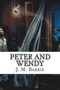 J. M. Barrie - Peter and Wendy, Häftad