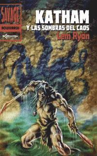Katham y las sombras del caos