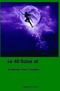 Le 40 fiabe di andersen 1