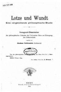 Lotze und Wundt, Eine vergleichende philosophische Studie 1