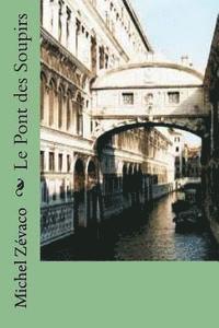 Le Pont des Soupirs 1