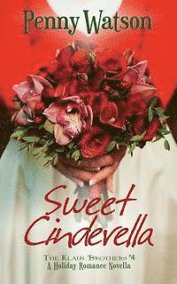 bokomslag Sweet Cinderella: A Christmas Novella