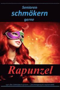 bokomslag Senioren schmökern gerne: Rapunzel