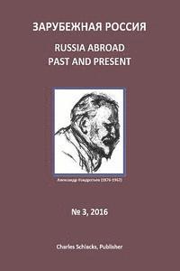 bokomslag Russia Abroad Past and Present: Vol. 3, 2016