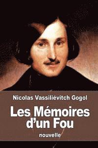 bokomslag Les Mémoires d'un Fou