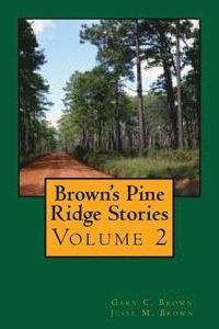 bokomslag Brown's Pine Ridge Stories, Volume 2