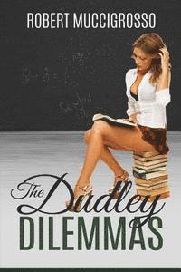 bokomslag The Dudley Dilemmas