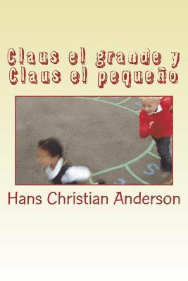 bokomslag Claus el grande y Claus el pequeño
