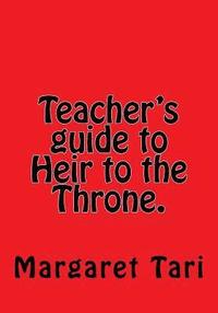 bokomslag Teacher's guide to Heir to the Throne.