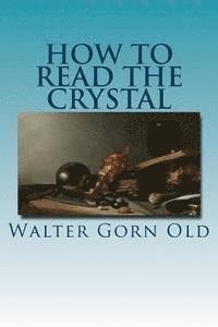 bokomslag How to Read the Crystal