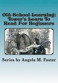 bokomslag Old-School-Learning: Tower's Learn To Read For Beginners