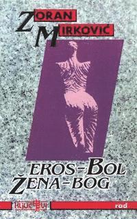 bokomslag Eros - bol. zena - bog