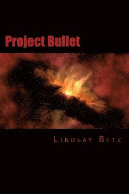 Project Bullet 1