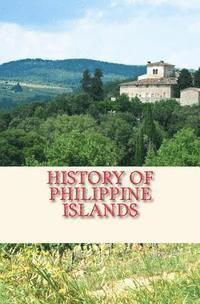 bokomslag History of Philippine Islands: The Peopling of the Philippines