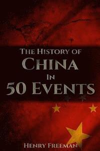 bokomslag The History of China in 50 Events