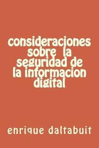 consideraciones sxobre la seguridad de la informacion digital 1