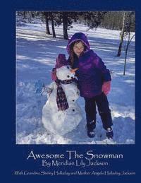 Shirley Holladay, Angela Holladay Jackson - Awesome The Snowman, Häftad