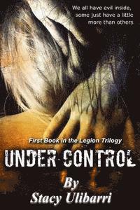 Stacy Ulibarri - Under Control, Häftad