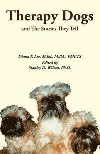 bokomslag Therapy Dogs and The Stories They Tell: Black and White Edition