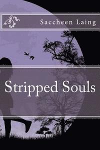 bokomslag Stripped Souls: An escape for the soul