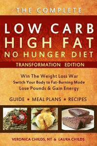 bokomslag Low Carb High Fat No Hunger Diet: Transformation Edition