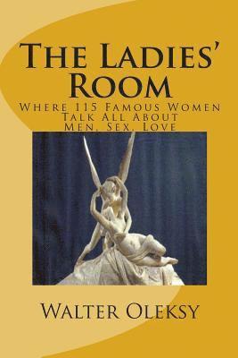 bokomslag The Ladies' Room: Where 100 Famous Women Talk All about Men