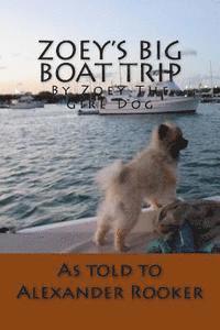 bokomslag Zoey's Big Boat Trip: by Zoey the girl dog
