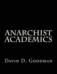 bokomslag Anarchist Academics