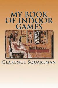 bokomslag My Book of Indoor Games