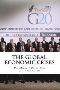 bokomslag The Global Economic Crises