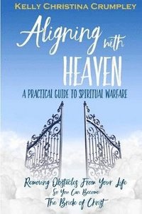 bokomslag Aligning with Heaven