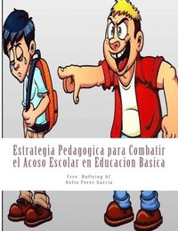 bokomslag Estrategia Pedagogica para Combatir el Acoso Escolar en Educacion Basica