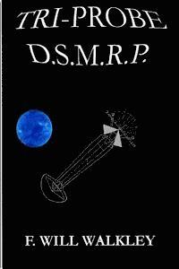 bokomslag Tri-Probe D.S.M.R.P.