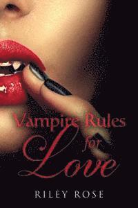 bokomslag Vampire Rules for Love - NEW EDITION