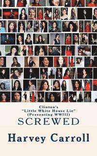 Clinton's "Little White House Lie": Preventing WWIII