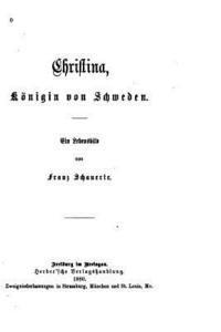 bokomslag Christina, Königin von Schweden, Ein Lebensbild