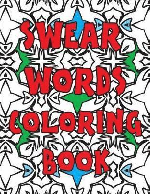 Swear Words Coloring Book 1