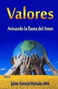 bokomslag Valores: Avivando la llama del Amor