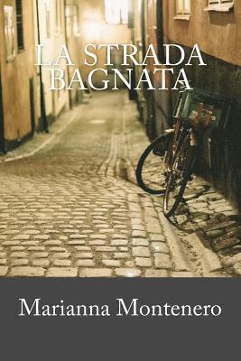 bokomslag La strada bagnata